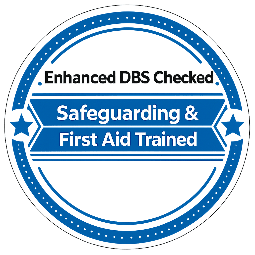 Enhanced DBS Checked Safeguarding and First Aid Trained